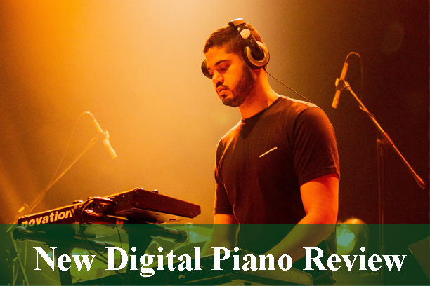 New Digital Piano Review