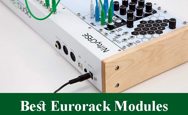 Best Eurorack Modules Reviews 2021