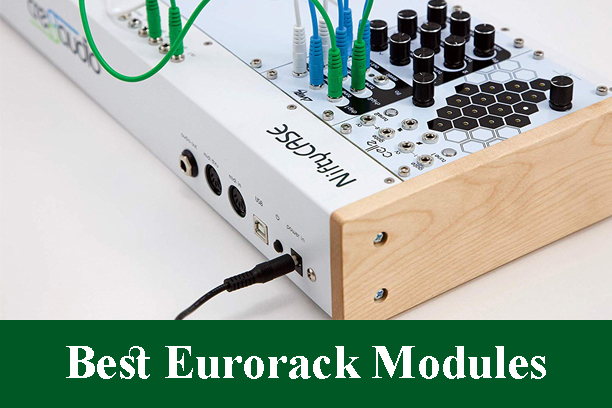 Best Eurorack Modules Reviews 2023