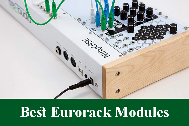 Best Eurorack Modules