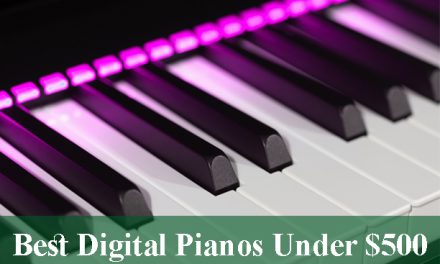Best Digital Pianos & Keyboards Under $500 Reviews 2023