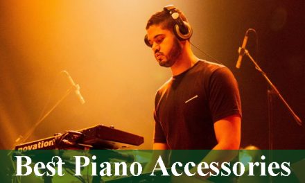 Best Piano Accessories Reviews 2021