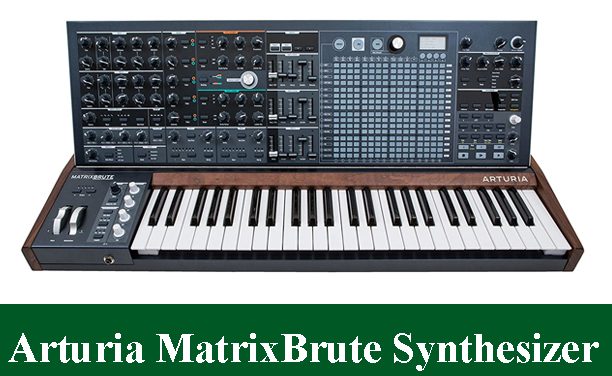 Arturia MatrixBrute Analog Synthesizer Review 2023