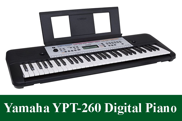 Yamaha YPT-260 Digital Piano Review 2023