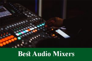 Best Audio Mixers
