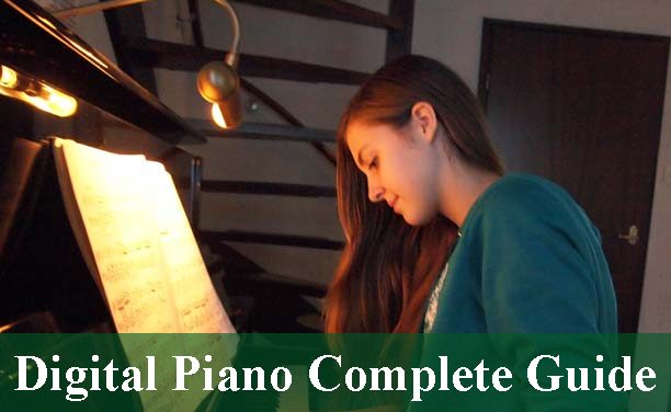 A Complete Guide For Digital Piano 2023