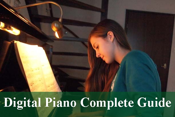 A Complete Guide For Digital Piano 2022