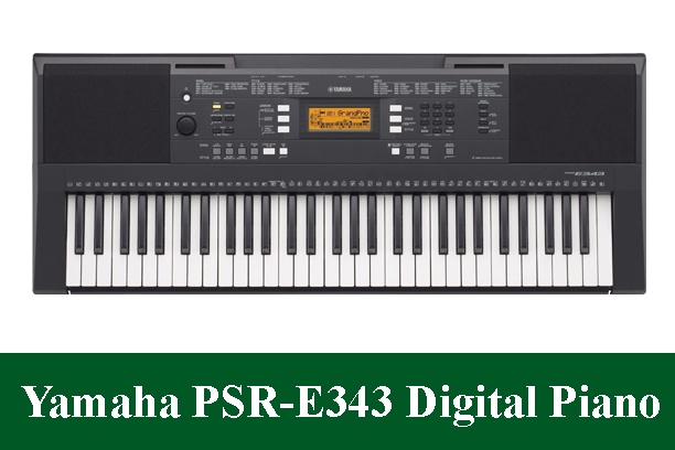 Yamaha PSRE-343 Digital Piano Review 2023
