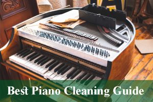 How to Clean Piano Keys and Keyboards